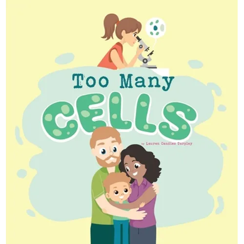 Too Many Cells - Hardcover