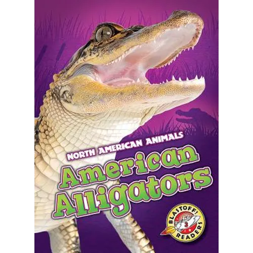 American Alligators - Library Binding