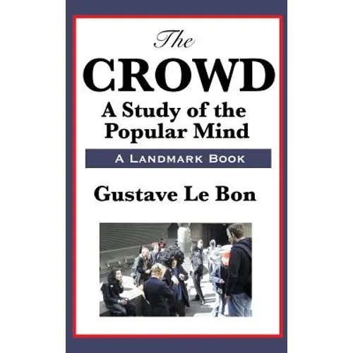 The Crowd - Hardcover