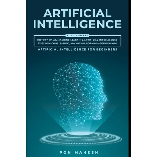 Artificial intelligence: Beginners to Expert - Paperback