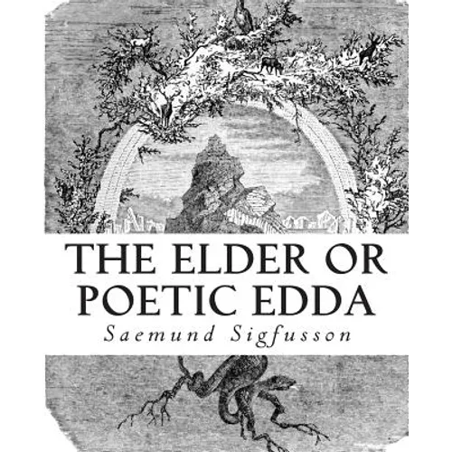 The Elder or Poetic Edda (Illustrated) - Paperback