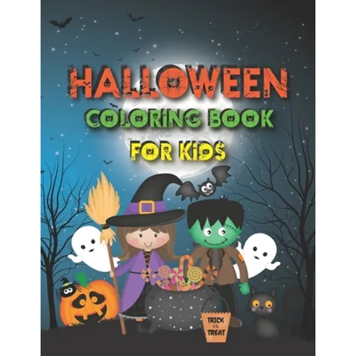 Halloween Coloring Book for Kids: A Fun Coloring Book for Children Ages 4-8 - Paperback