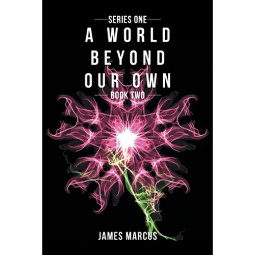 A World Beyond Our Own: Book Two - Paperback