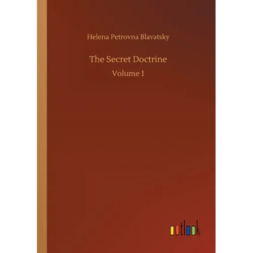 The Secret Doctrine: Volume 1 - Paperback