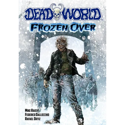 Deadworld: Frozen Over - Paperback