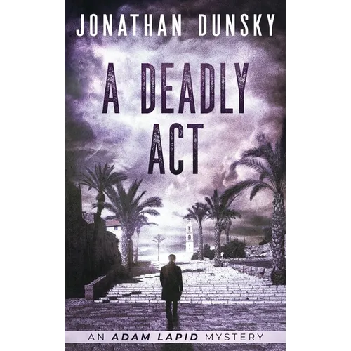 A Deadly Act - Hardcover