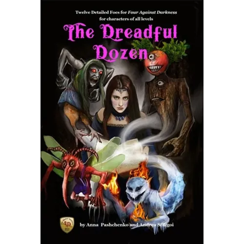 The Dreadful Dozen: Twelve Detailed Foes for Four Against Darkness for characters of all levels - Paperback