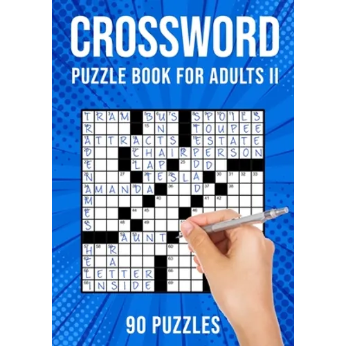 Crossword Puzzle Book for Adults II: Cross Word Activity Puzzlebook 90 Puzzles (US Version) - Paperback