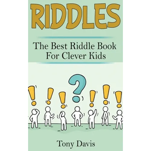 Riddles: The best riddle book for clever kids - Hardcover