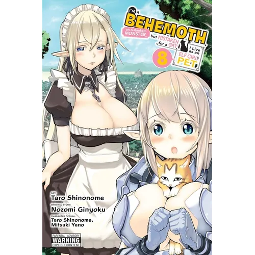 I'm a Behemoth, an S-Ranked Monster, But Mistaken for a Cat, I Live as an Elf Girl's Pet, Vol. 8 (Manga): Volume 8 - Paperback