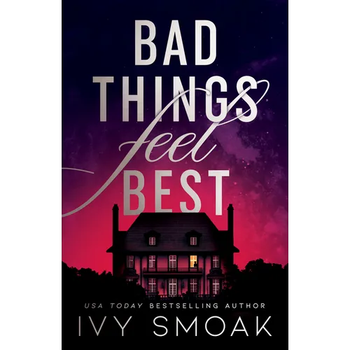 Bad Things Feel Best - Paperback