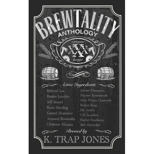 Brewtality: Extreme Horror Anthology - Paperback