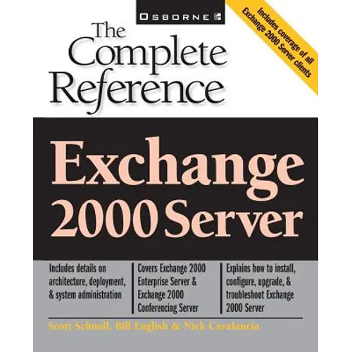 Exchange 2000 Server: The Complete Reference - Paperback
