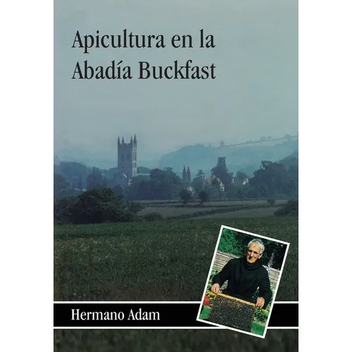 Apicultura en la Abadía Buckfast - Paperback