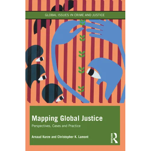 Mapping Global Justice: Perspectives, Cases and Practice - Paperback