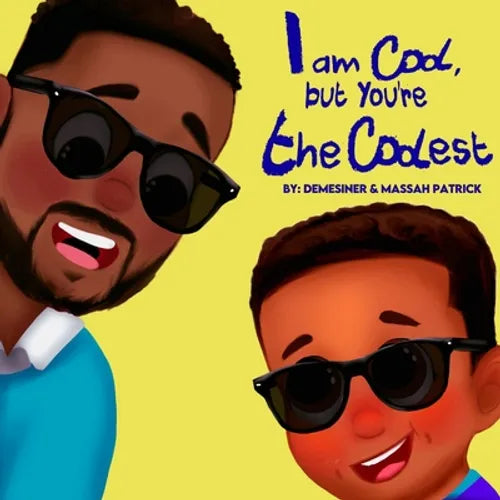 I am Cool, but You're the Coolest - Paperback