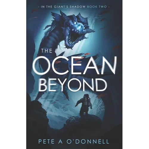 The Ocean Beyond: In The Giant's Shadow Book Two - Paperback