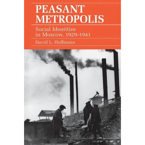 Peasant Metropolis - Paperback