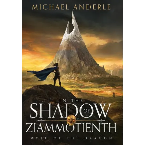In the Shadow of Ziammontienth - Hardcover