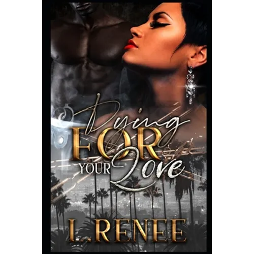 Dying For Your Love - Paperback