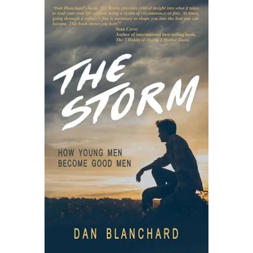 The Storm: How Young Men Become Good Men - Paperback