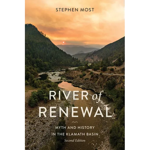 River of Renewal: Myth and History in the Klamath Basin - Paperback
