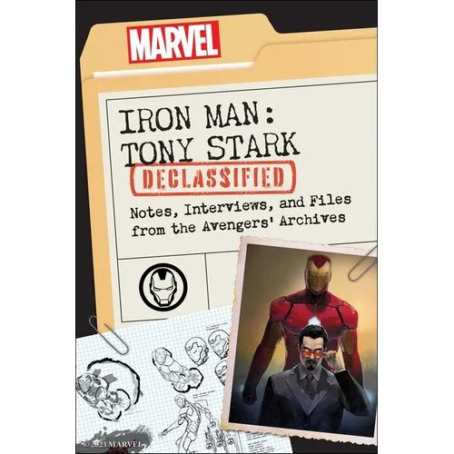 Iron Man: Tony Stark Declassified: Notes, Interviews, and Files from the Avengers' Archives - Paperback