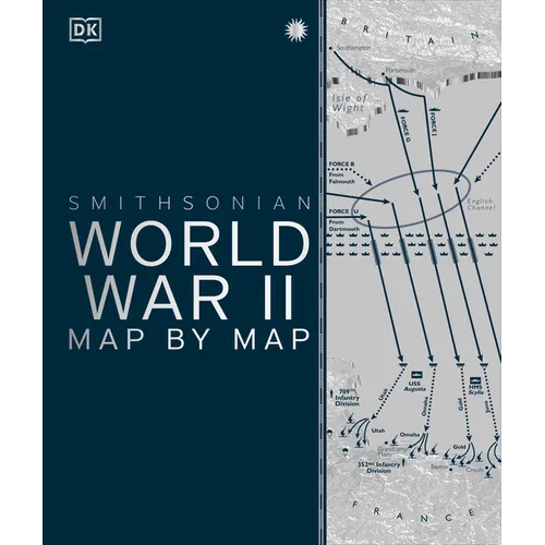 World War II Map by Map - Hardcover