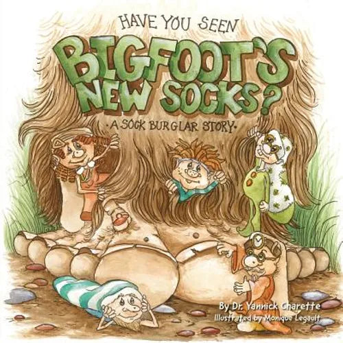 Have You Seen Bigfoot's New Socks? - Paperback