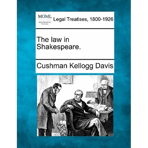 The Law in Shakespeare. - Paperback