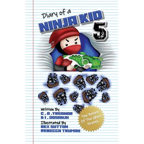 Diary Of A Ninja Kid 5: The Return Of The Ghost Pirates - Paperback