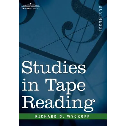 Studies in Tape Reading - Hardcover