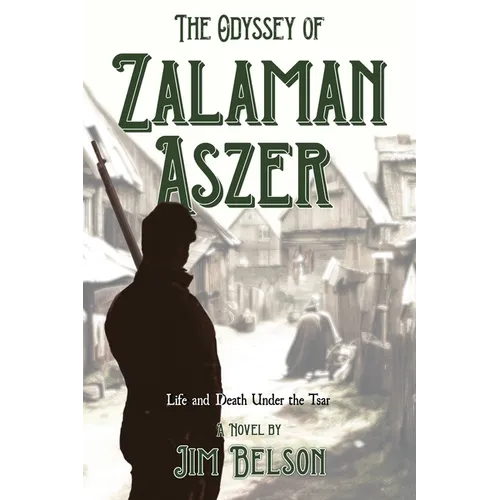 The Odyssey of Zalaman Aszer - Paperback
