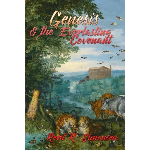 Genesis & the Everlasting Covenant - Paperback