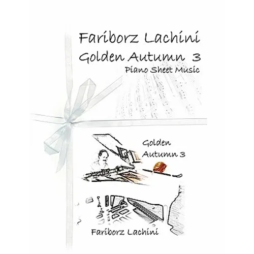 Golden Autumn 3 Piano Sheet Music: Original Solo Piano Pieces - Paperback