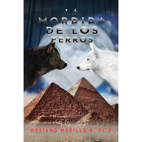 La Mordida De Los Perros - Paperback