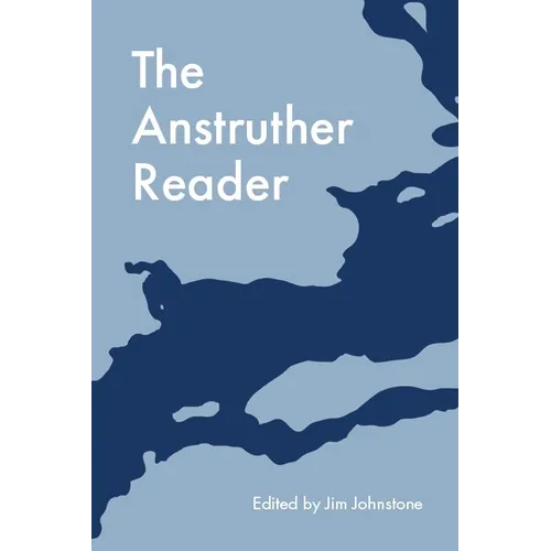 The Anstruther Reader - Paperback
