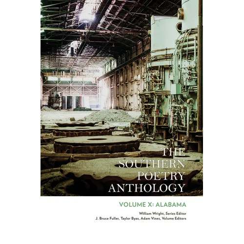 The Southern Poetry Anthology, Volume X: Alabama: Volume 10 - Paperback