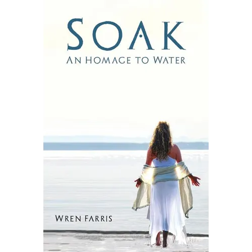 Soak: An Homage to Water - Paperback
