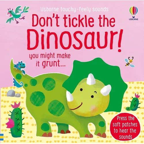 Don't Tickle the Dinosaur! - Board Book