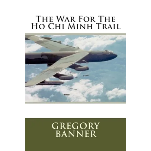 The War For The Ho Chi Minh Trail - Paperback