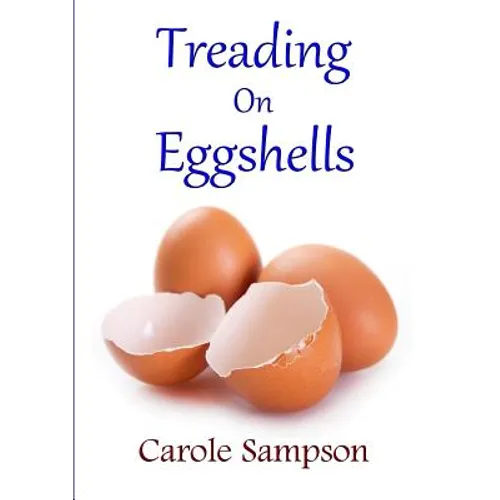 Treading On Eggshells - Paperback