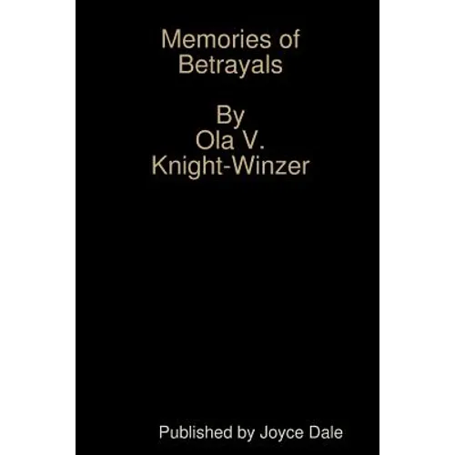 Memories of Betrayals - Paperback