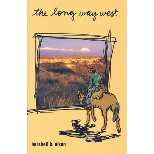 The Long Way West - Hardcover