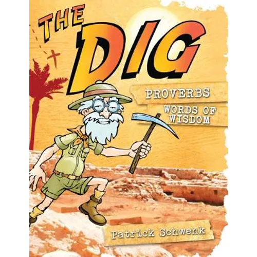 The Dig Proverbs - Paperback