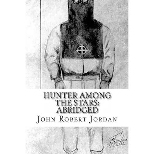 Hunter Among the Stars: Abridged - Paperback