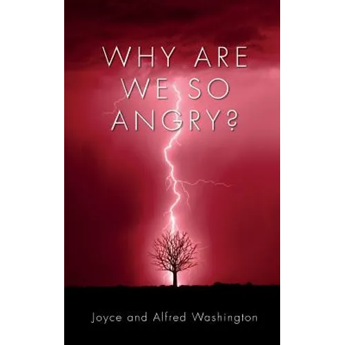 Why are we so Angry? - Paperback