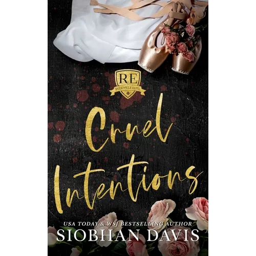 Cruel Intentions: Hardcover - Hardcover