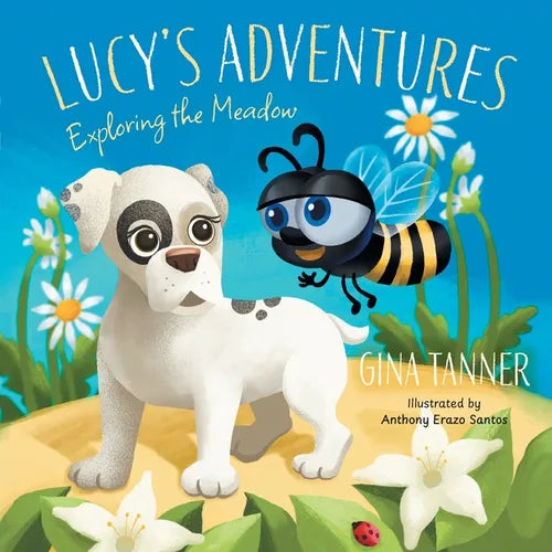 Lucy's Adventures: Exploring the Meadow - Paperback