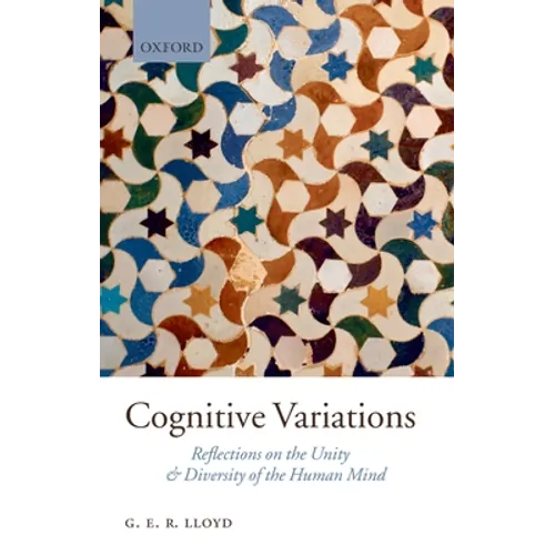 Cognitive Variations: Reflections on the Unity and Diversity of the Human Mind - Paperback